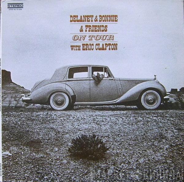 Delaney & Bonnie & Friends With Eric Clapton  - On Tour
