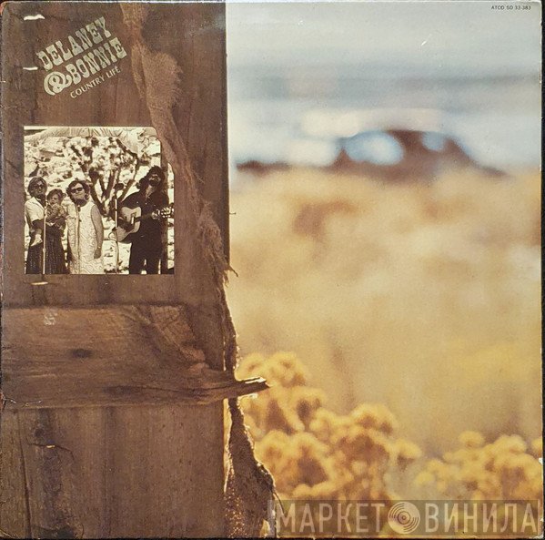 Delaney & Bonnie  - Country Life