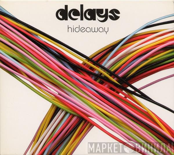 Delays - Hideaway