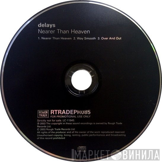 Delays - Nearer Than Heaven