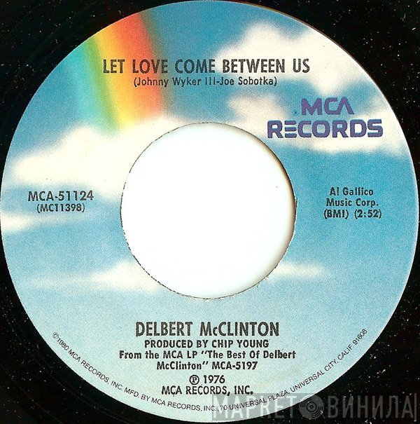 Delbert McClinton  - Let Love Come Between Us