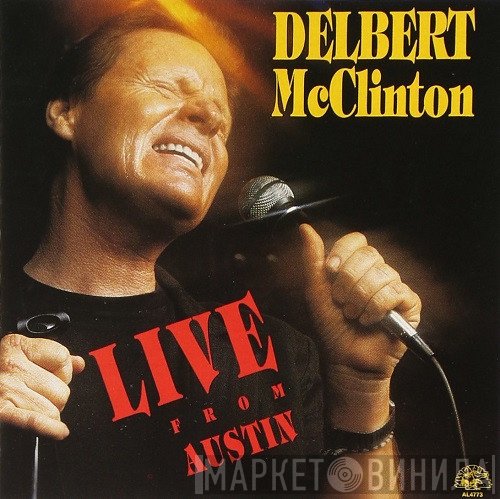 Delbert McClinton  - Live From Austin