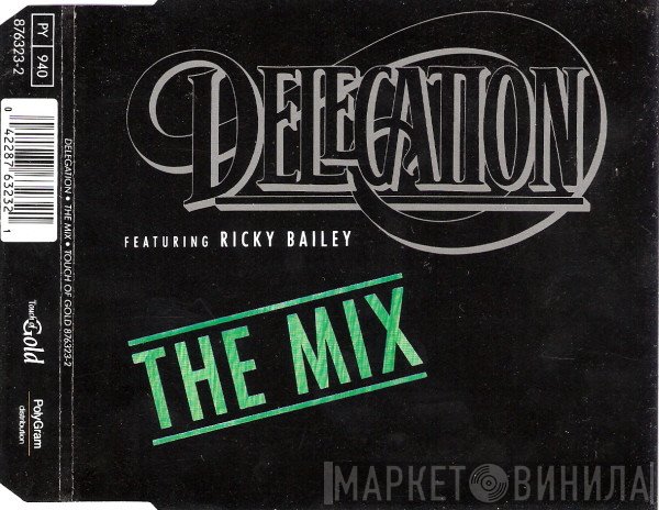 Delegation Featuring Ricky Bailey  - The Mix