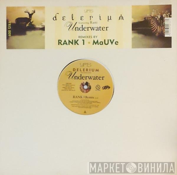 Delerium, Rani - Underwater (Remixes By Rank 1 / MaUVe)
