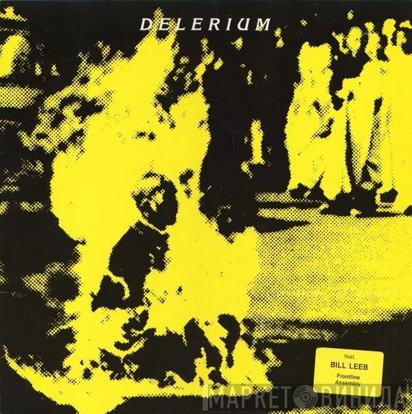 Delerium  - Faces, Forms, And Illusions