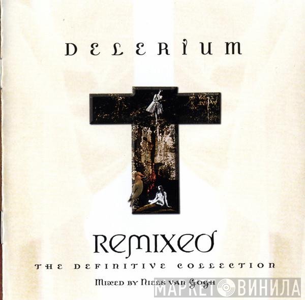 Delerium  - Remixed: The Definitive Collection