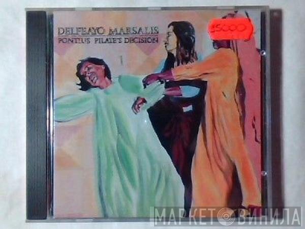 Delfeayo Marsalis - Pontius Pilate's Decision