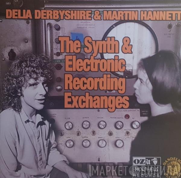 Delia Derbyshire & Martin Hannett  - The Synth & Electronic Recording Exchanges