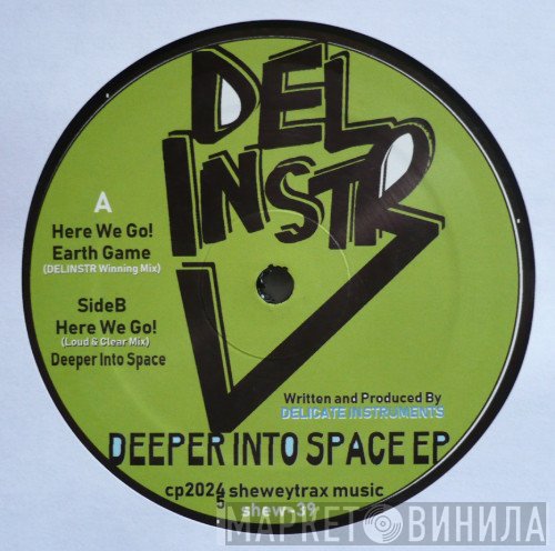 Delicate Instruments - Deeper Into Space EP
