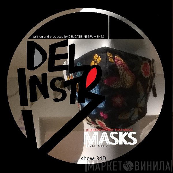 Delicate Instruments  - Masks