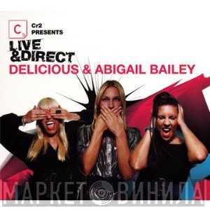 Delicious  & Abigail Bailey  - Live & Direct