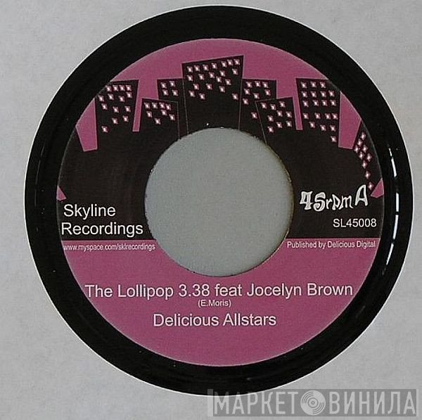 Delicious Allstars Featuring Jocelyn Brown  - The Lollipop