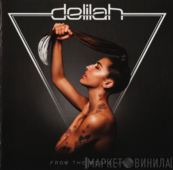 Delilah  - From The Roots Up