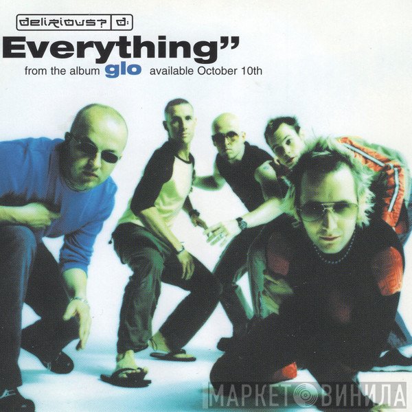 Delirious?  - Everything