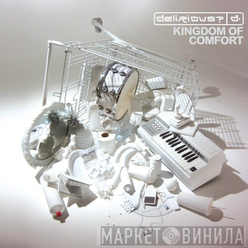 Delirious? - Kingdom Of Comfort