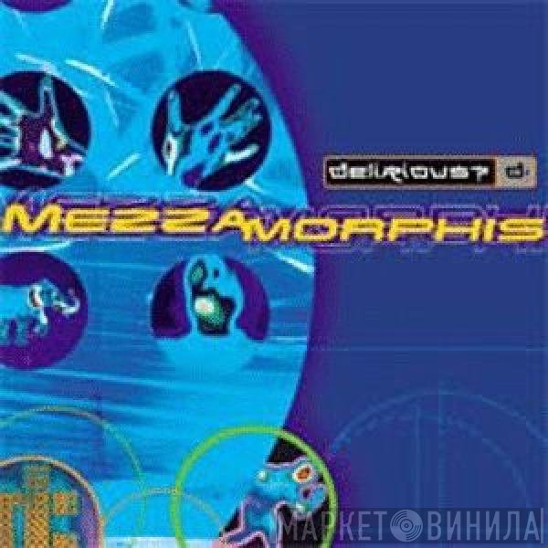 Delirious?  - Mezzamorphis