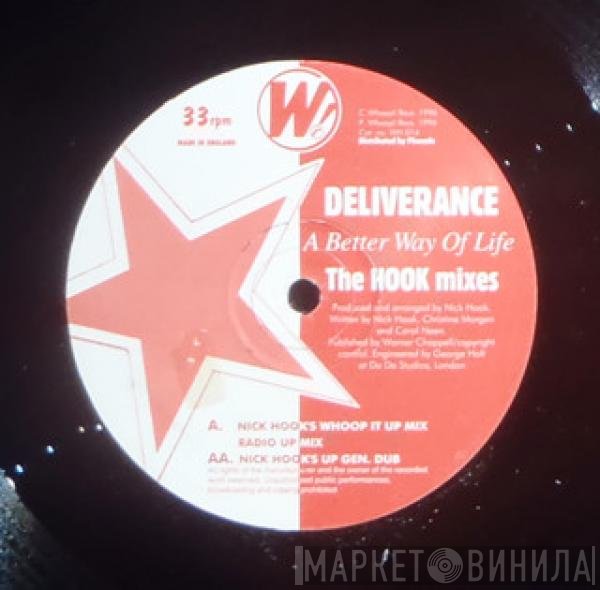 Deliverance - A Better Way Of Life (The Hook Mixes)