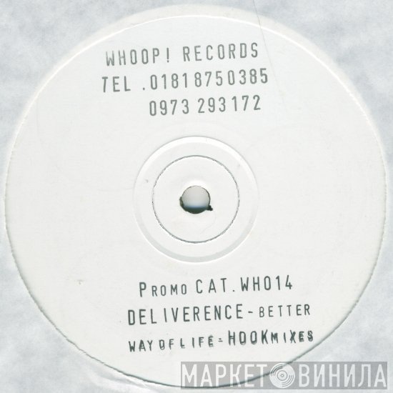 Deliverance - Better Way Of Life (Hook Mixes)