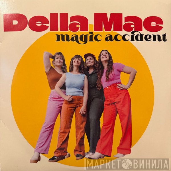 Della Mae - Magic Accident