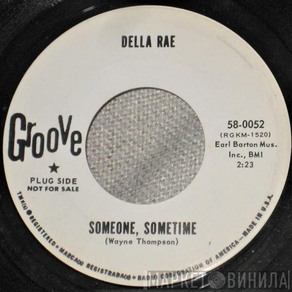 Della Rae - Someone, Sometime / Happy Day