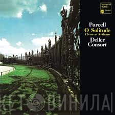 Deller Consort - Purcell O Solitude