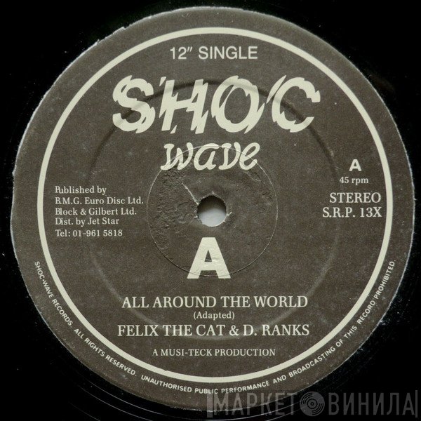Delly Ranks, Felix The Cat - All Around The World
