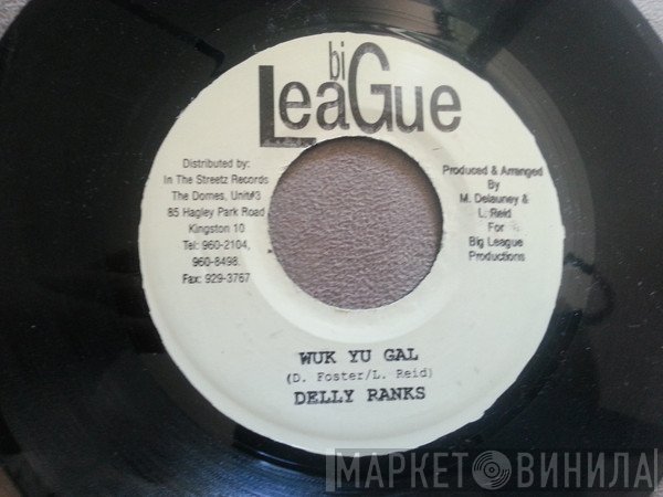 Delly Ranks - Wuk Yu Gal