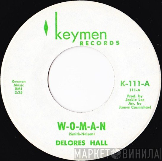 Delores Hall - W-O-M-A-N