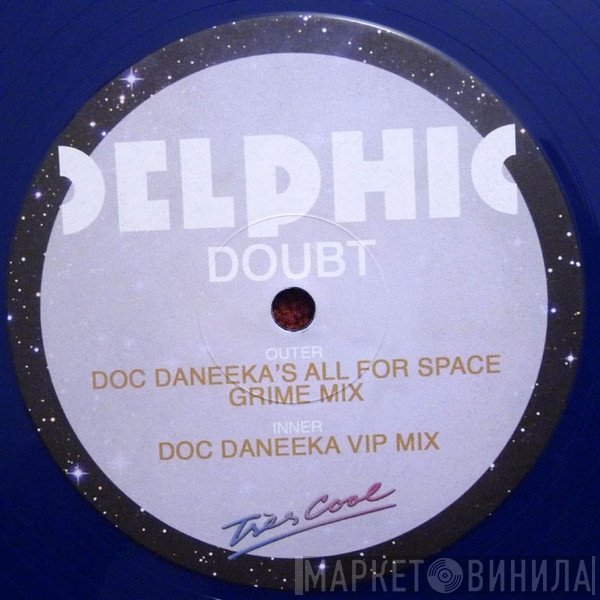 Delphic  - Doubt