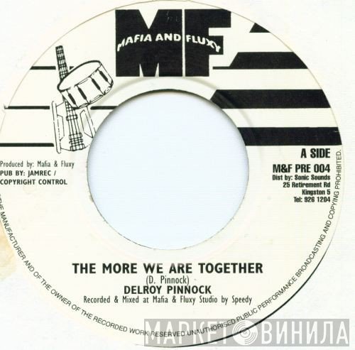 Delroy Pinnock - The More We Are Together
