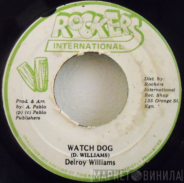 Delroy Williams - Watch Dog