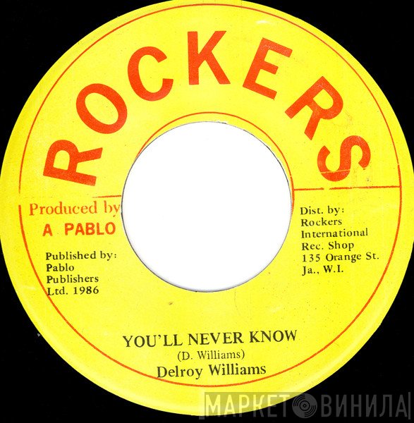 Delroy Williams - You'll Never Know