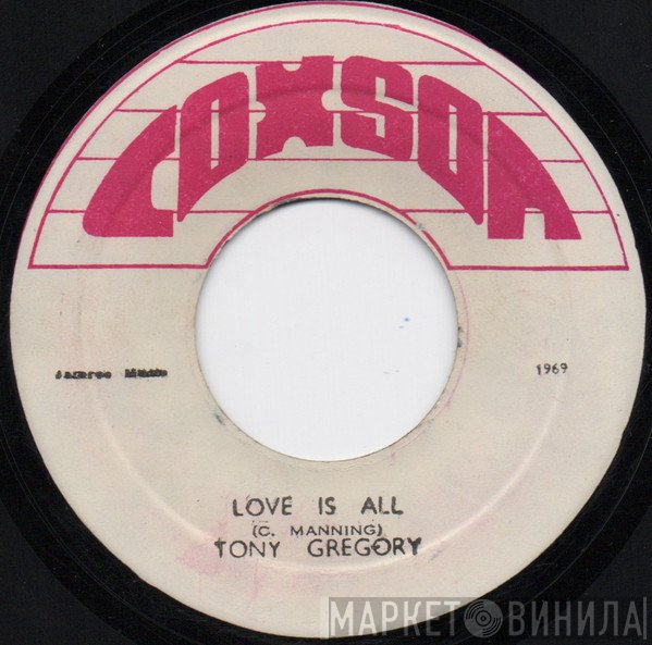Delroy Wilson, Carlton And The Shoes - Love Is All / I'll Change My Style