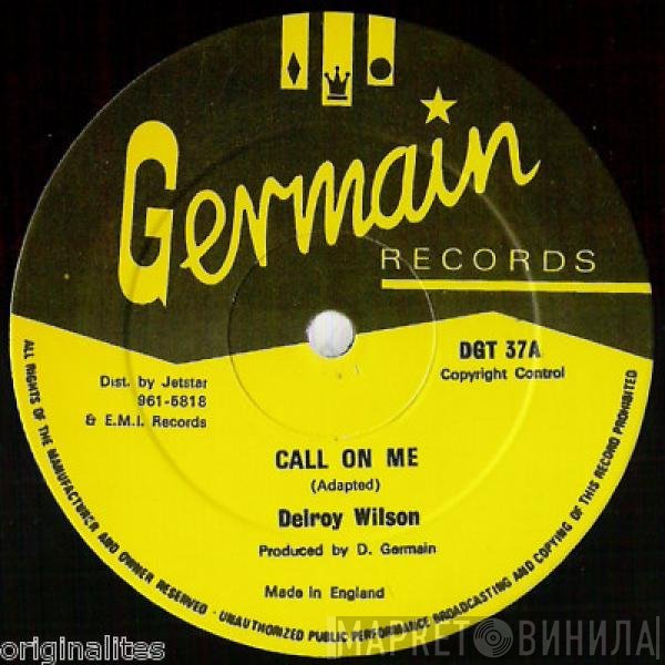 Delroy Wilson / Germain All Stars  - Call On Me