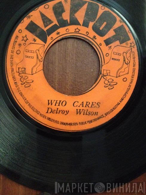 Delroy Wilson, I Roy Junior - Who Cares / Who Cares Version