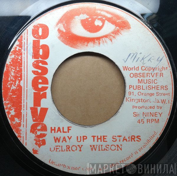 Delroy Wilson, Observer Allstars - Halfway Up The Stairs / Dub Stairs