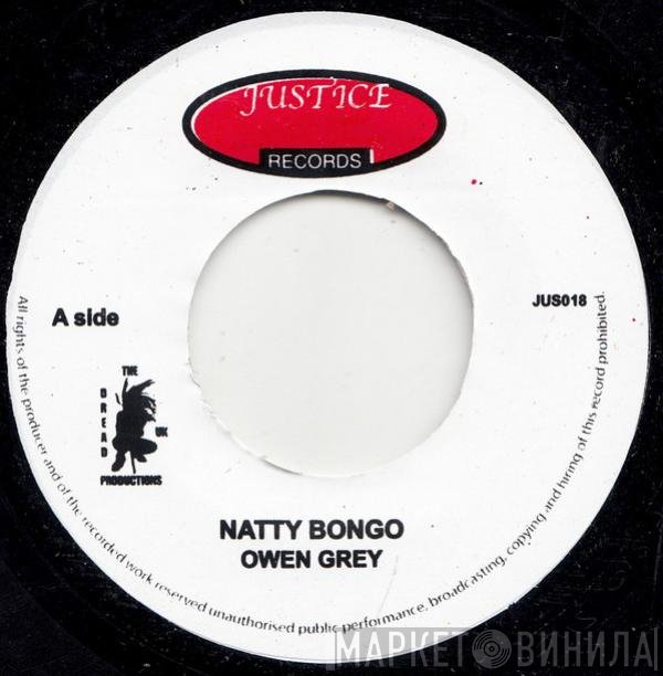 Delroy Wilson, Owen Gray - Natty Bongo / King, And Prince & Gorgon