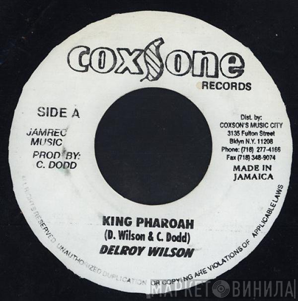 Delroy Wilson, The Martinis  - King Pharoah / Yours Until Tomorrow