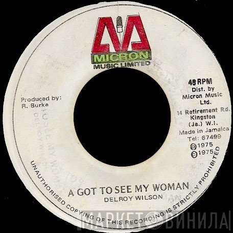 Delroy Wilson - A Got To See My Woman