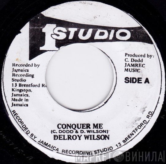 Delroy Wilson  - Conquer Me