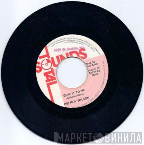 Delroy Wilson - Give It To Me