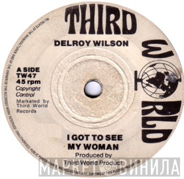 Delroy Wilson - I Got To See My Woman