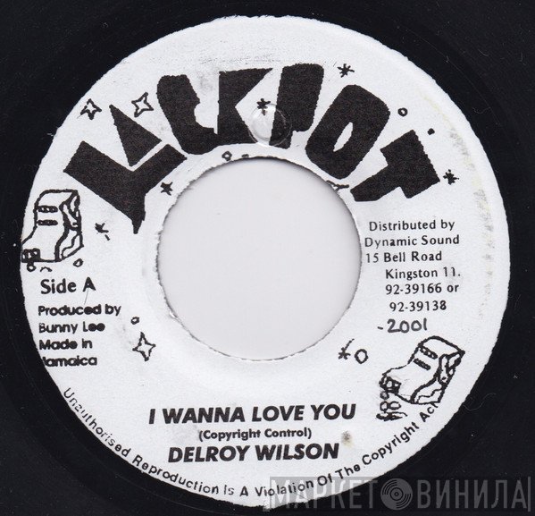 Delroy Wilson - I Wanna Love You