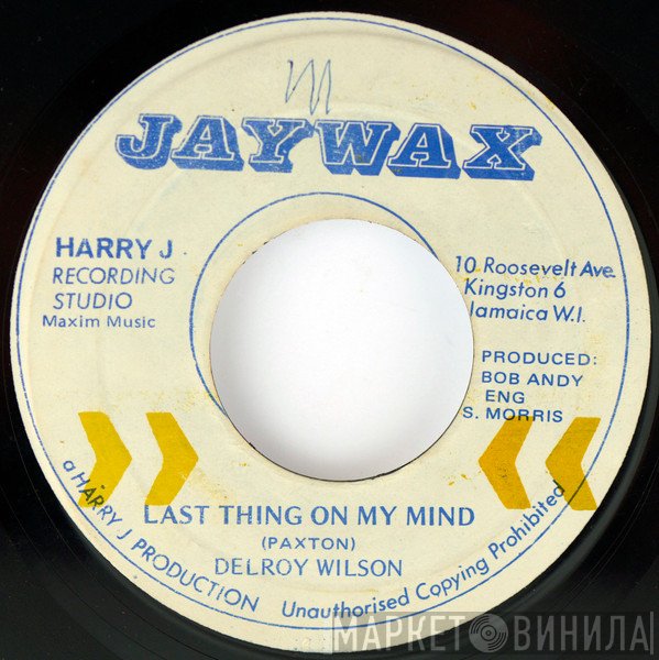 Delroy Wilson - Last Thing On My Mind