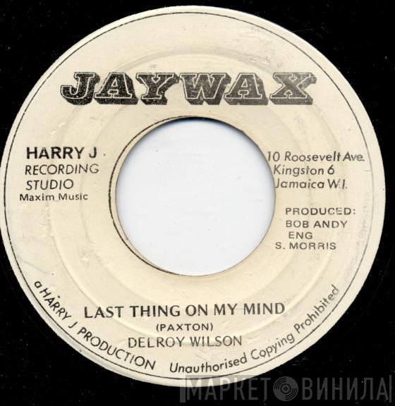 Delroy Wilson - Last Thing On My Mind