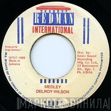 Delroy Wilson - Medley