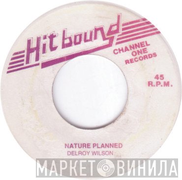 Delroy Wilson - Nature Planned