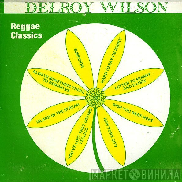 Delroy Wilson  - Reggae Classics