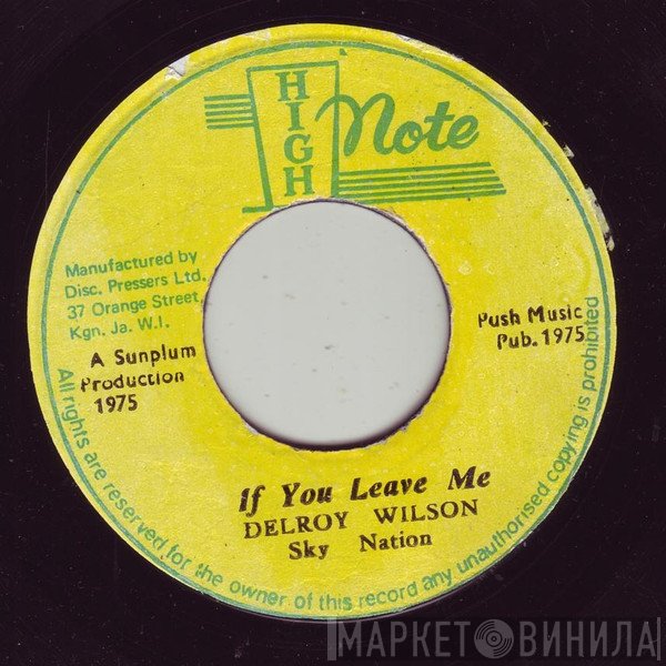Delroy Wilson, Sky Nation - If You Leave Me