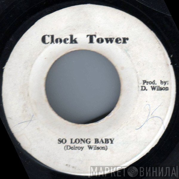 Delroy Wilson - So Long Baby